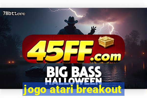 jogo atari breakout